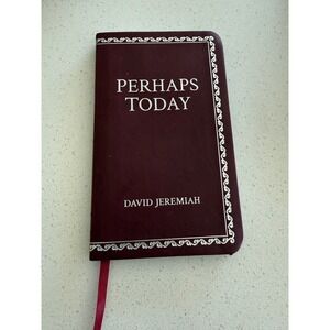 David Jeremiah Perhaps Today Devotional Burgundy Faux Leather Turning Point Book